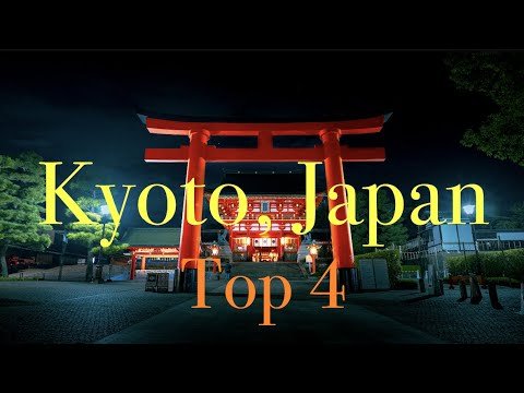 【TOP4】Must Visit in Kyoto Japan