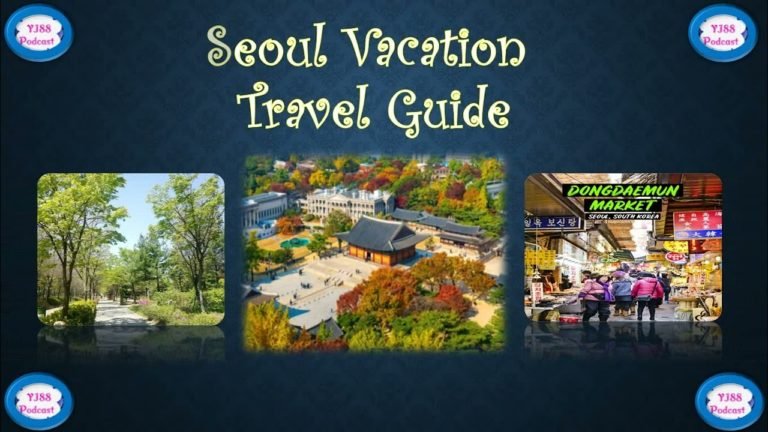 Seoul Vacation Travel Guide|서울여행