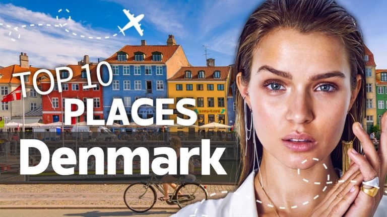 Top 5 Places You MUST Visit in Denmark