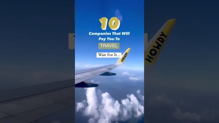 10 Companies That Will Pay You To Travel