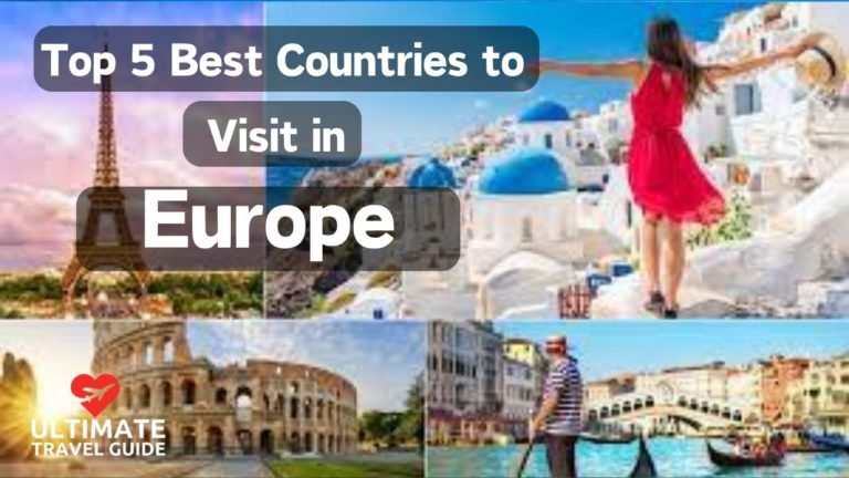 Top 5 Best Countries to Visit in Europe | Ultimate Travel Guide