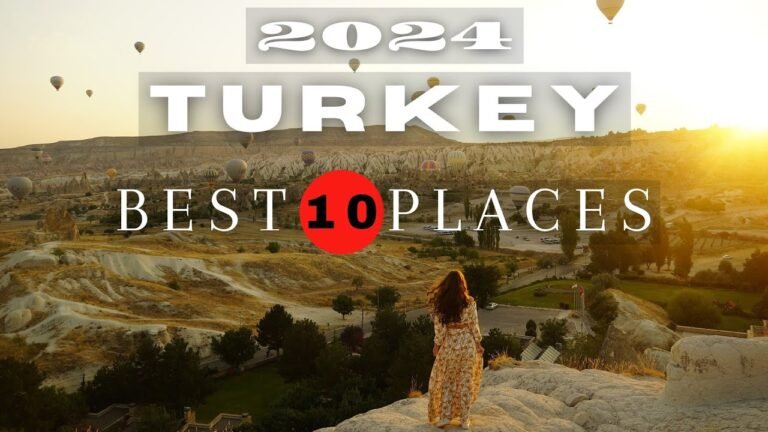 Top 10 Places To Visit In Turkey – 2024