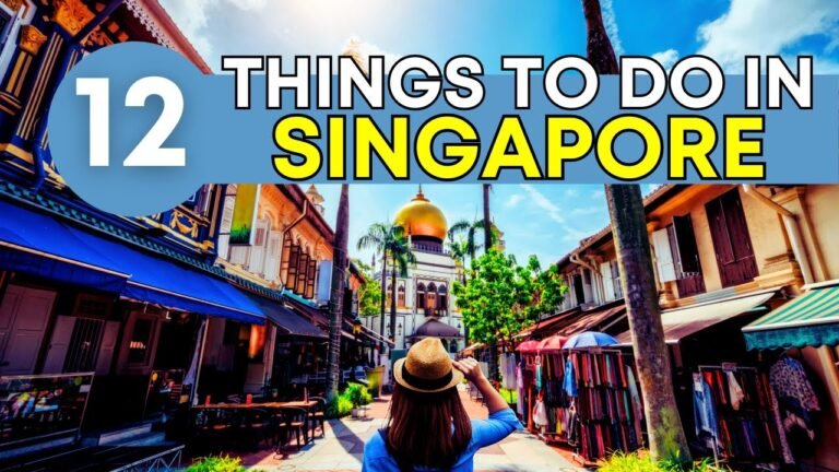 Top 12 Things To Do in Singapore │ Singapore Attractions
